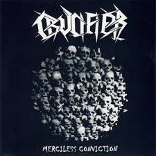 The Crucifier : Merciless Conviction